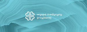 WYSPA MEDYCYNY PRZYJAZNEJ